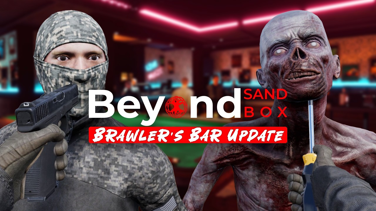 Beyond Sandbox — Brawler’s Bar Update